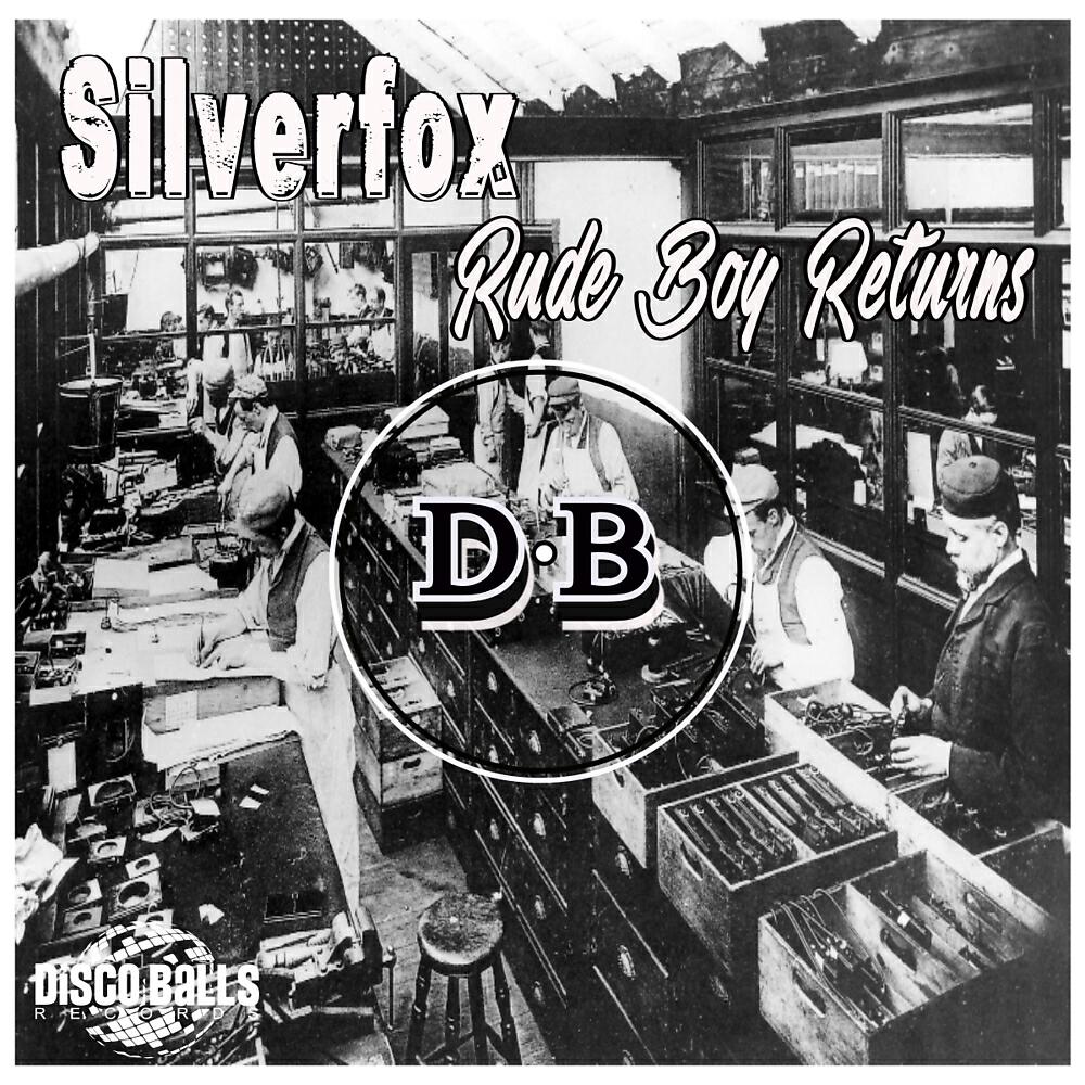 SilverFox - Rude Boy Returns