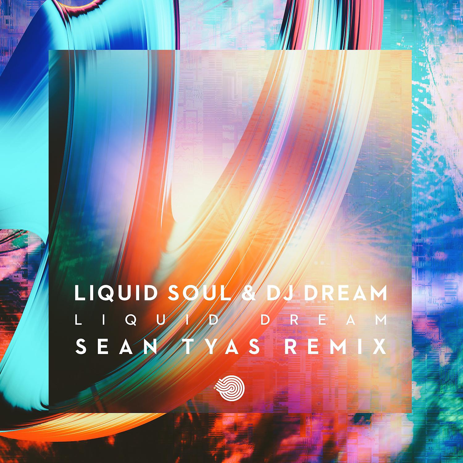 Постер альбома Liquid Dream (Sean Tyas Remix)