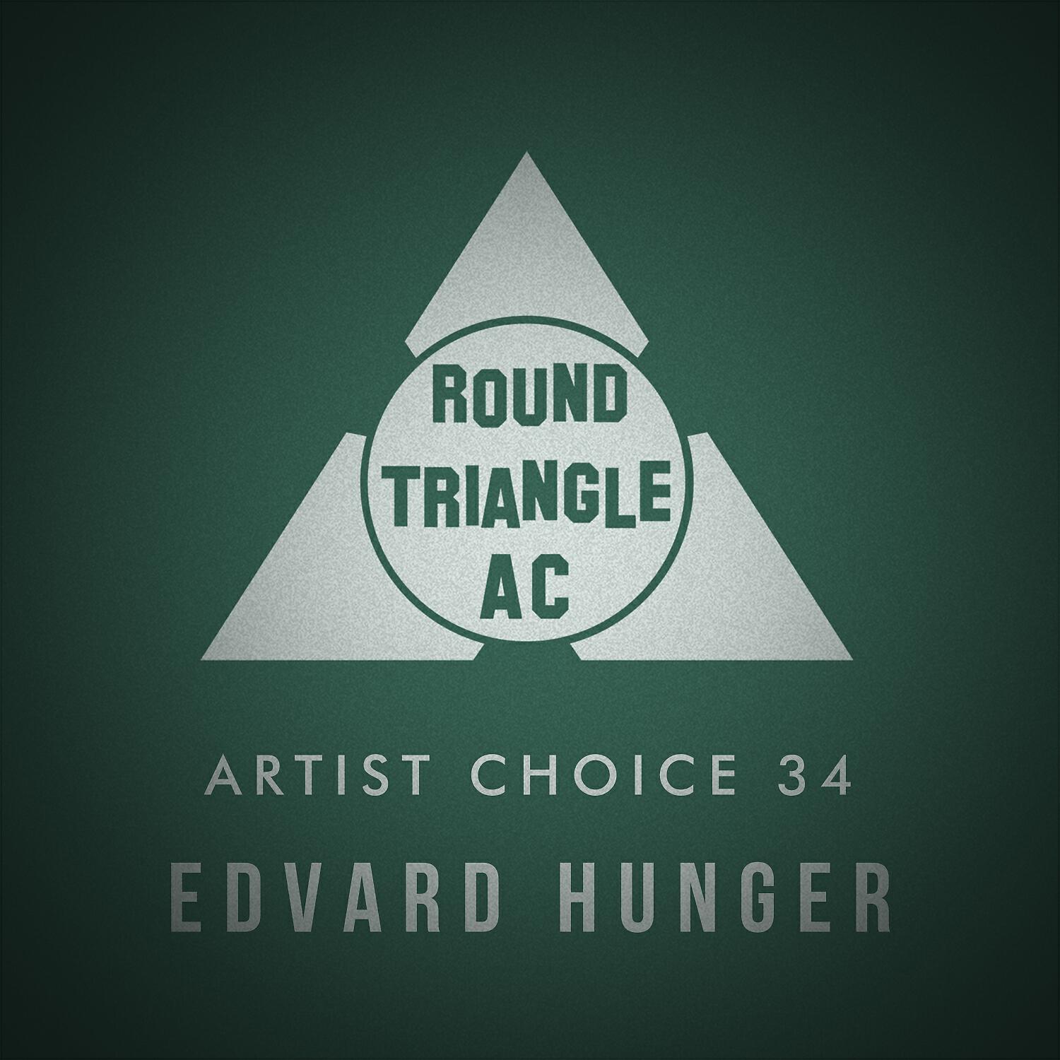 Edvard Hunger - Artist Choice 34 (Continuous DJ Mix)