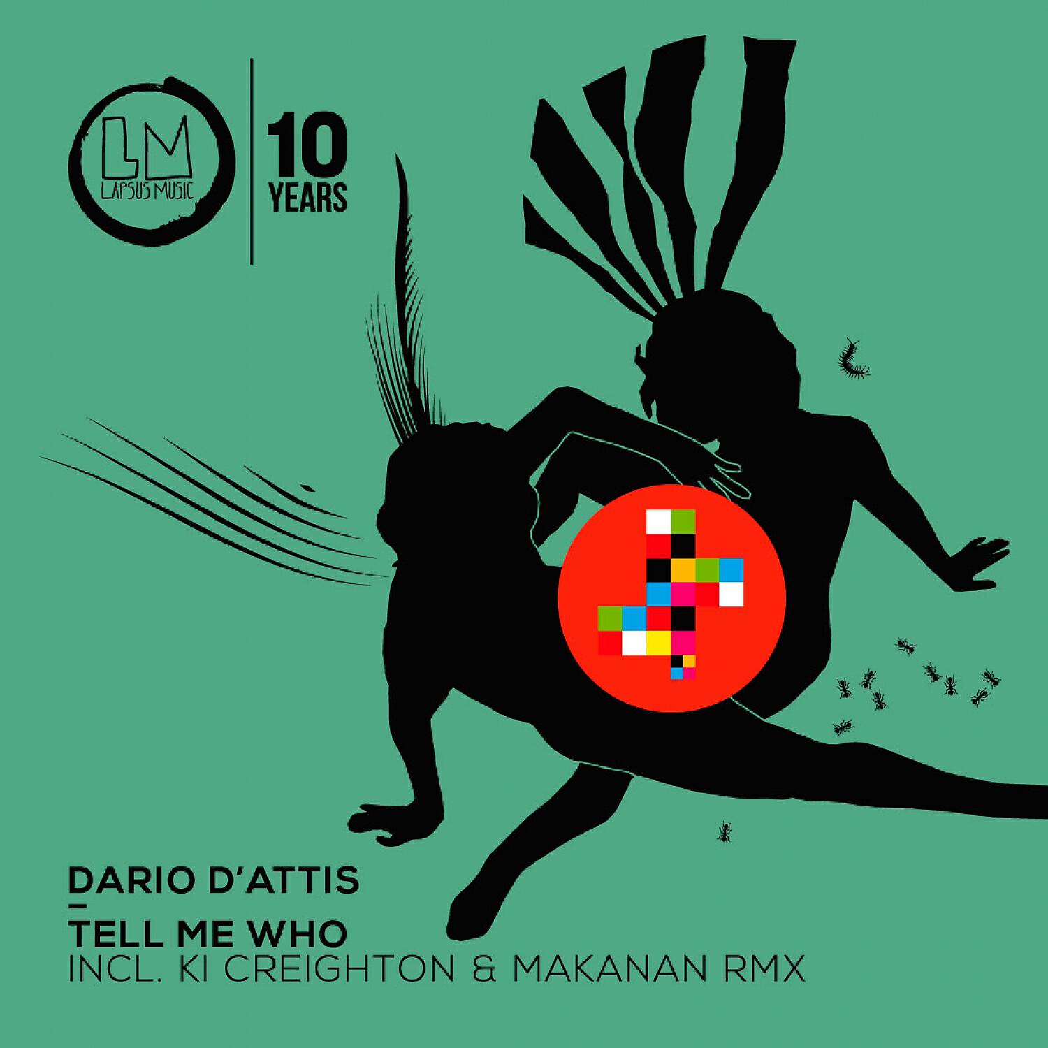 Dario D'Attis - Tell Me Who (Ki Creighton & Makanan Remix)