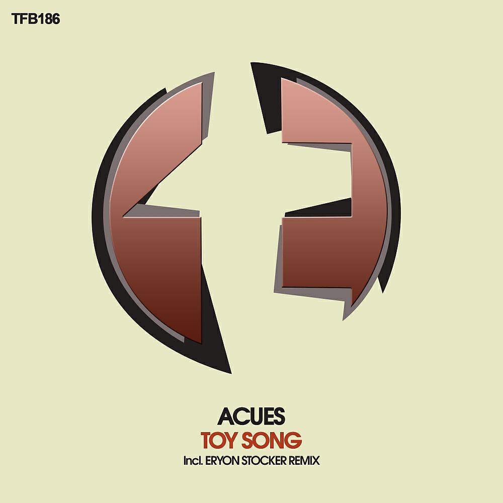 Acues - Toy Song (Eryon Stocker Remix)