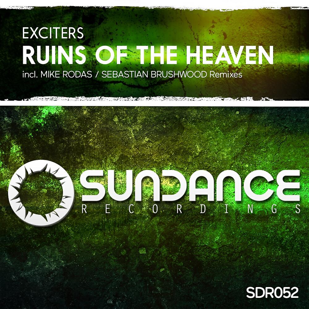 Exciters - Ruins Of The Heaven (Mike Rodas Remix)