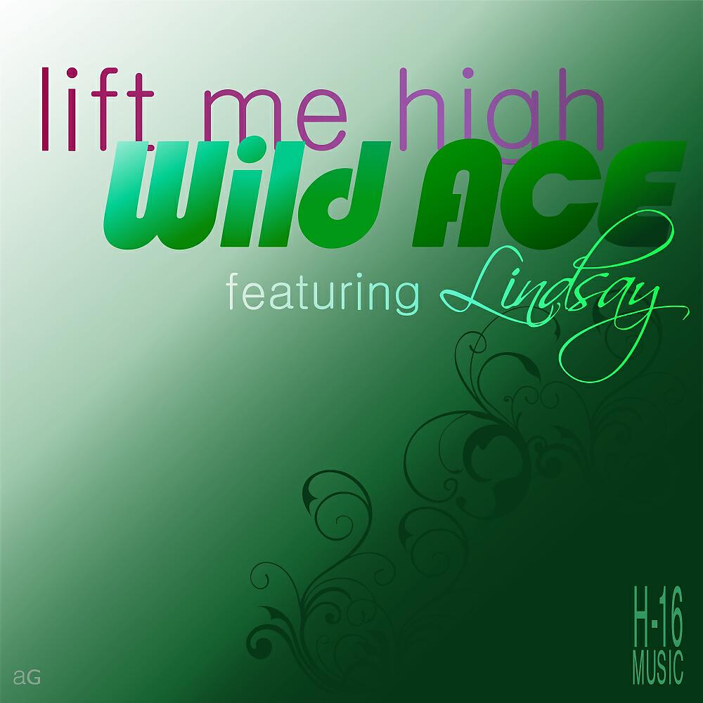 Wild Ace - Lift Me High (H-16 Trance Radio Mix)