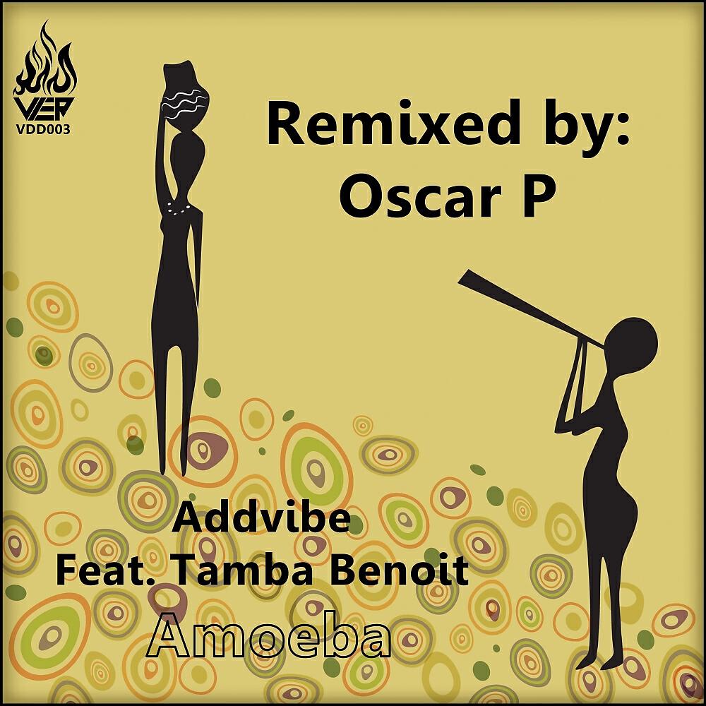 AddVibe - Amoeba (Oscar P Afro Rebel Dub)