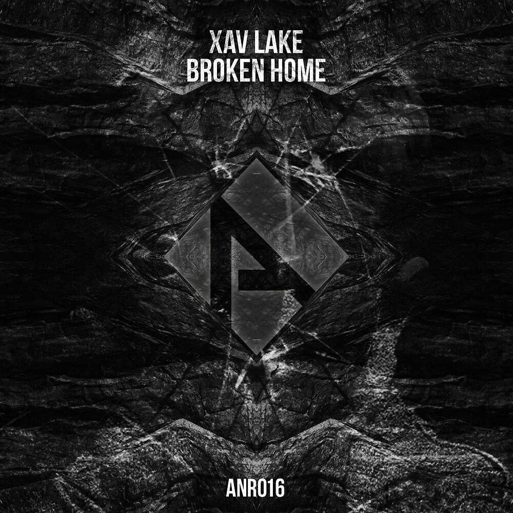 XAV LAKE - Broken Home