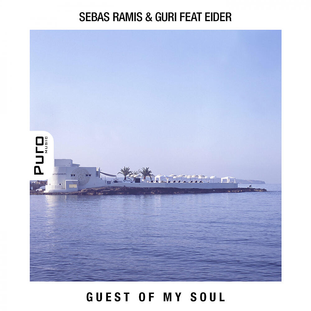 Sebas Ramis - Guest of My Soul (Campaner Remix)