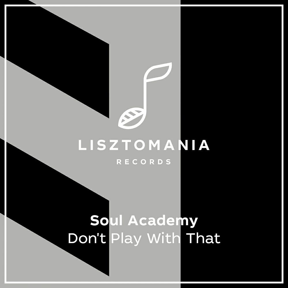 Soul Academy - Don't Play With That (Processing Vessel Remix)