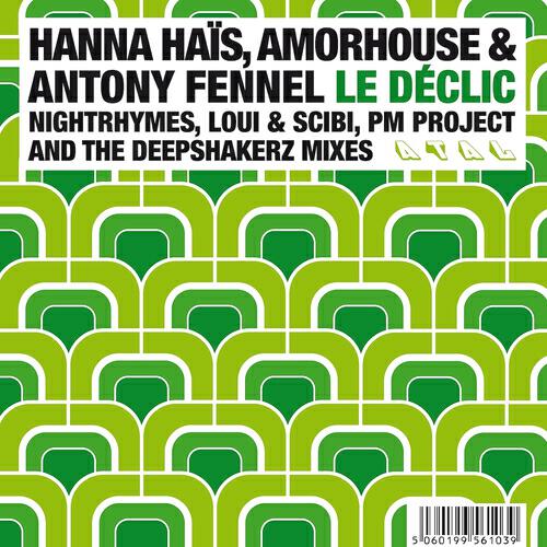 Hanna Hais - Le déclic (Nightrhymes Mix)