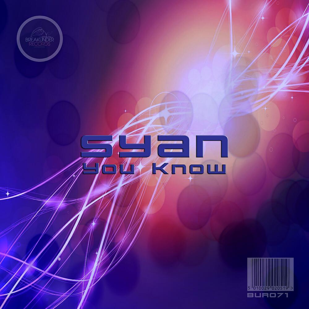 SYAN - You Know