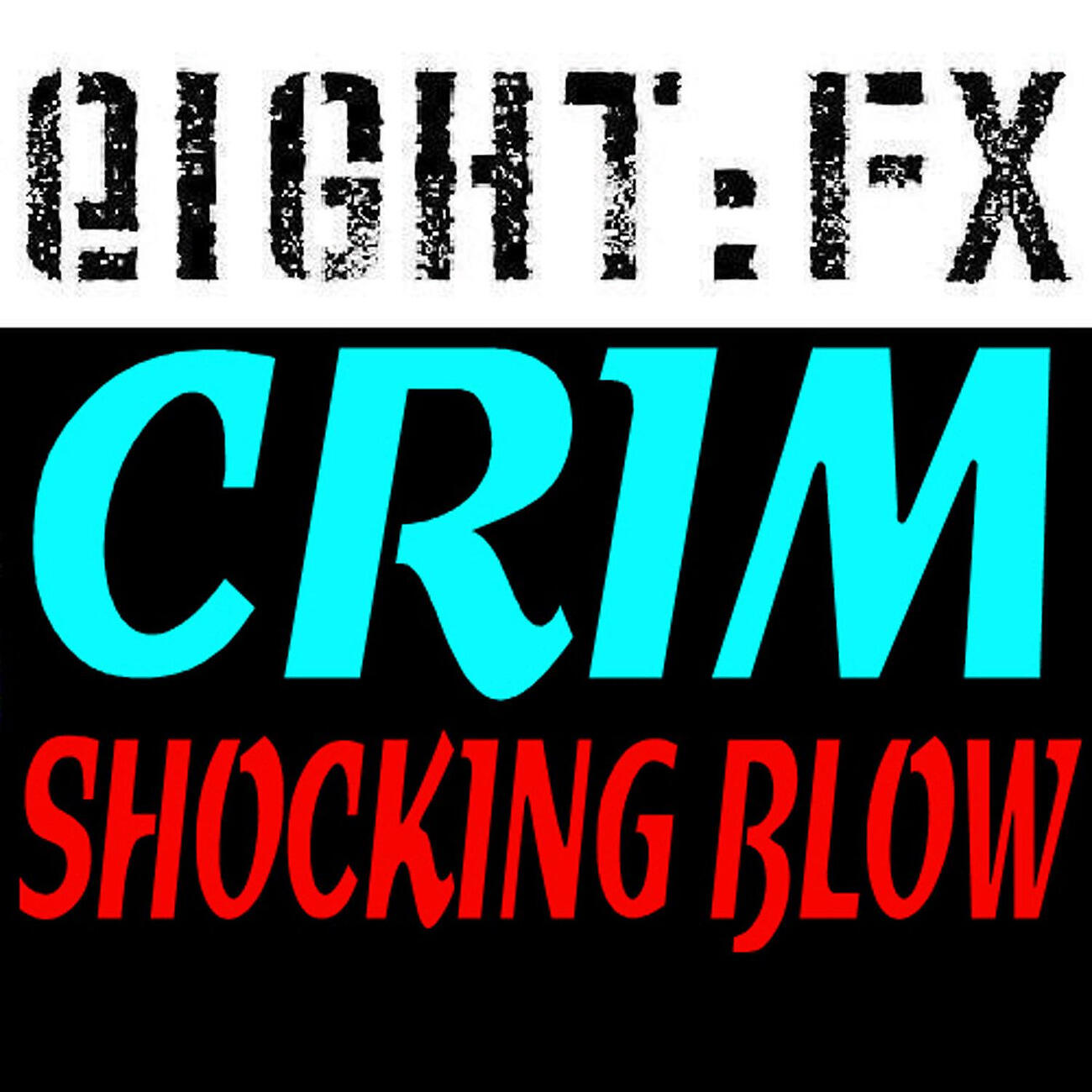 CRIM - Shocking Blow