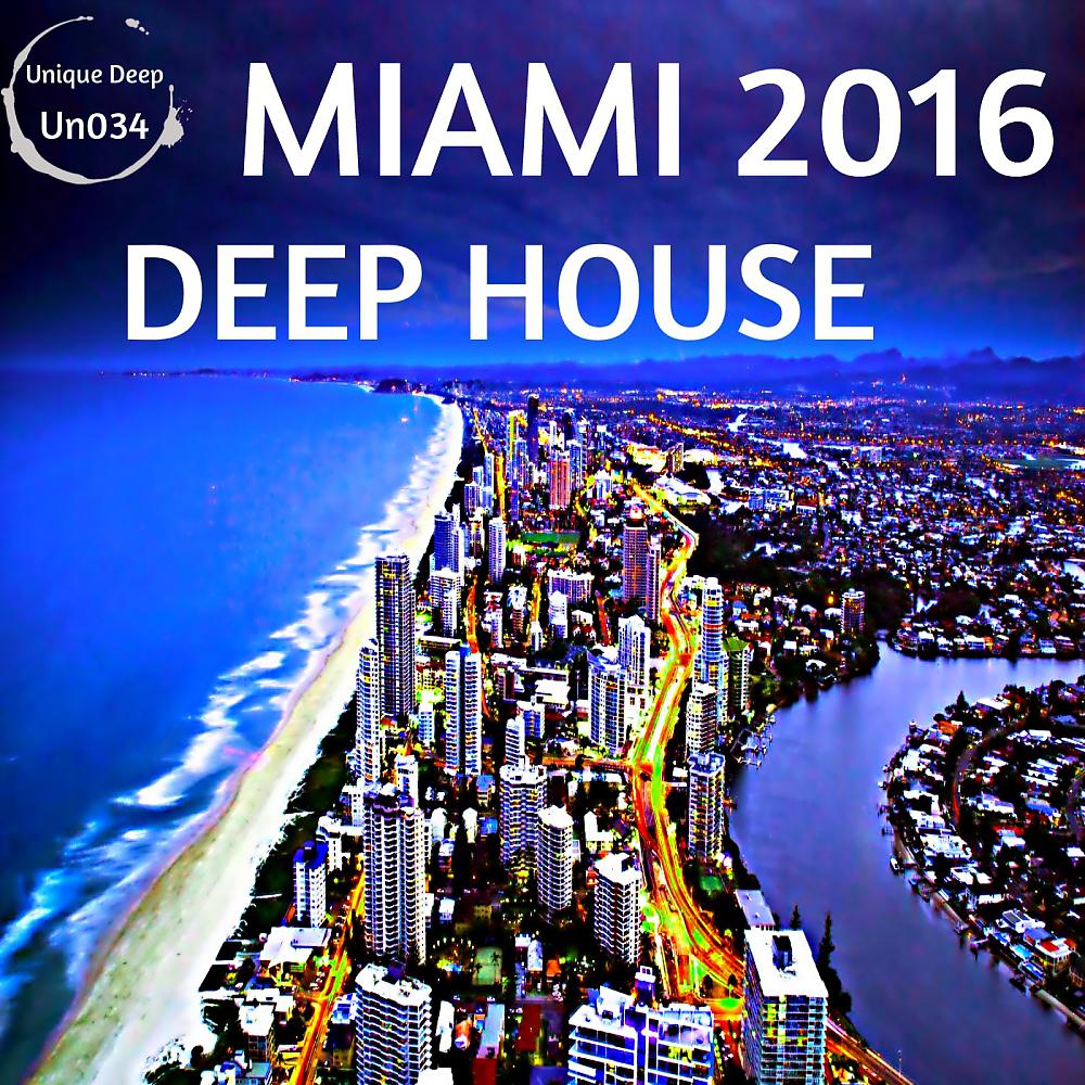 Постер альбома Deep House Miami 2016
