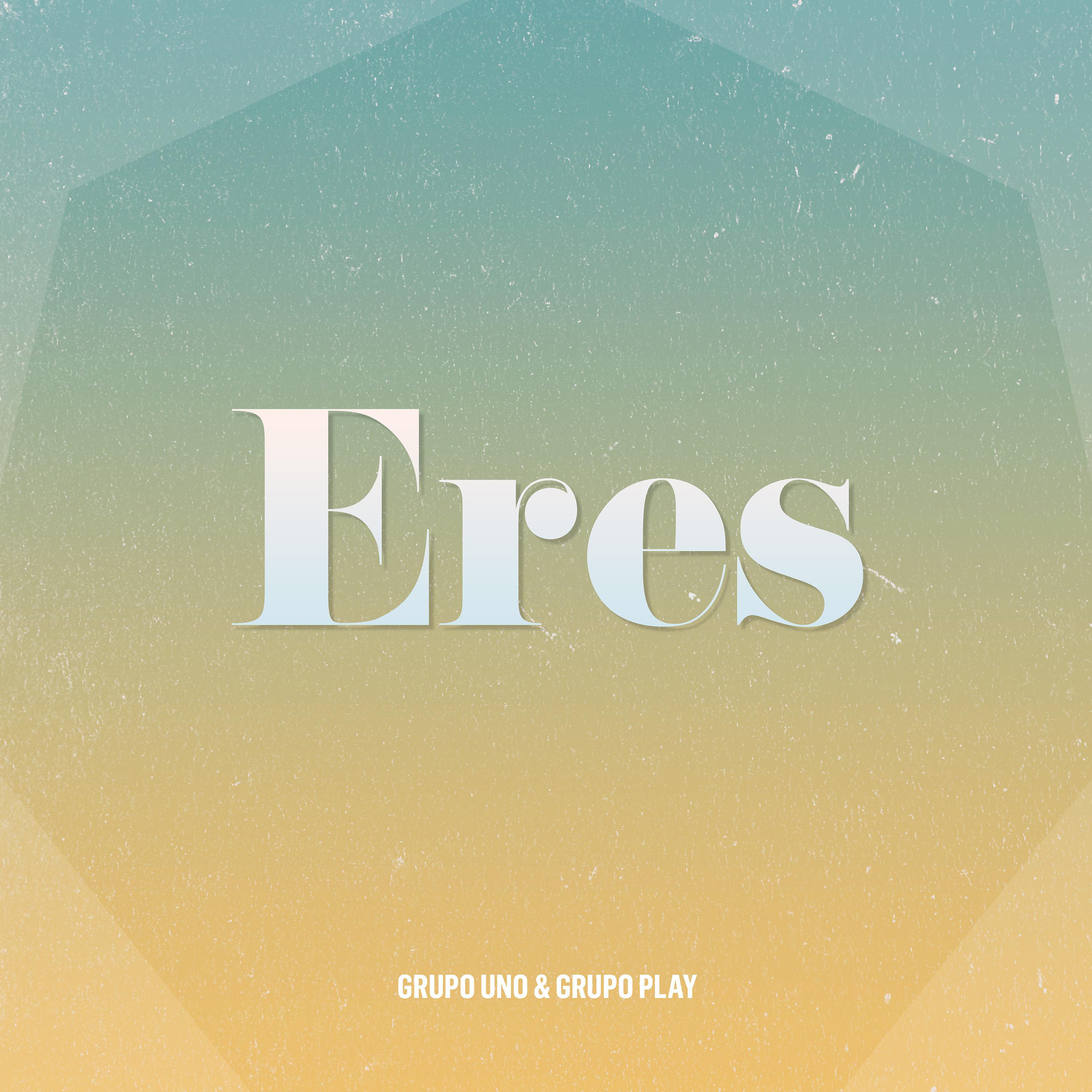 Постер альбома Eres