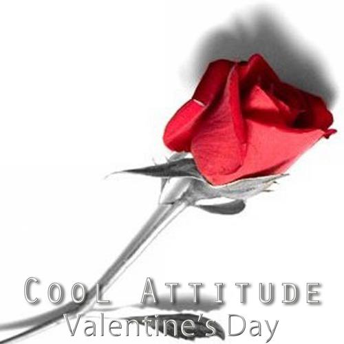 Постер альбома Cool Attitude - Valentine's Day