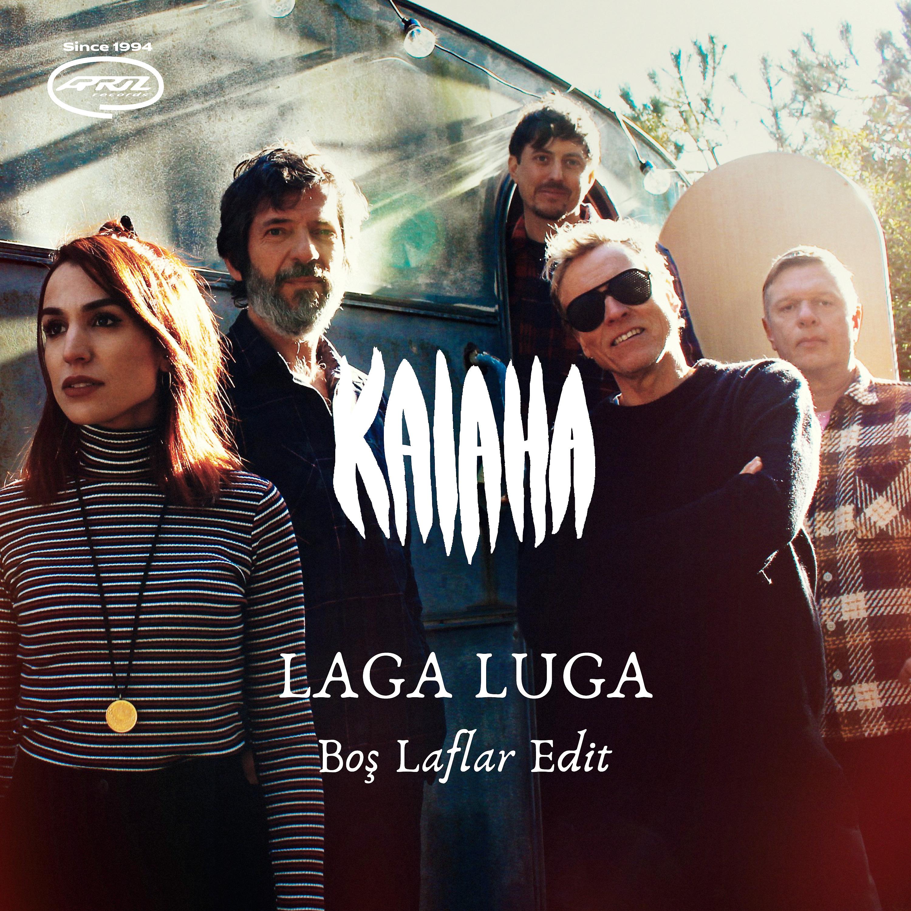 Постер альбома Laga Luga (Bos Laflar Edit)