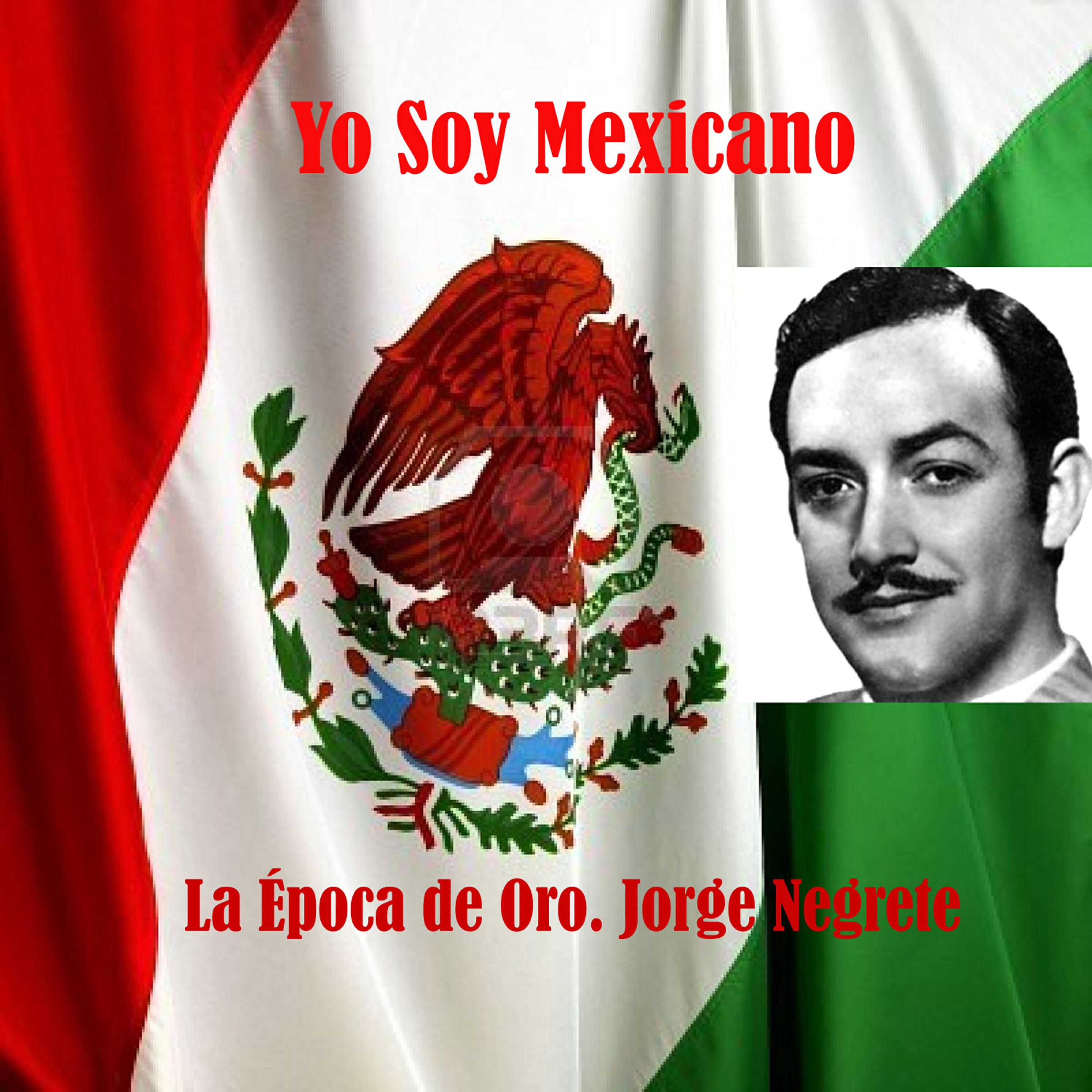 Jorge Negrete - Ojitos Tapatíos