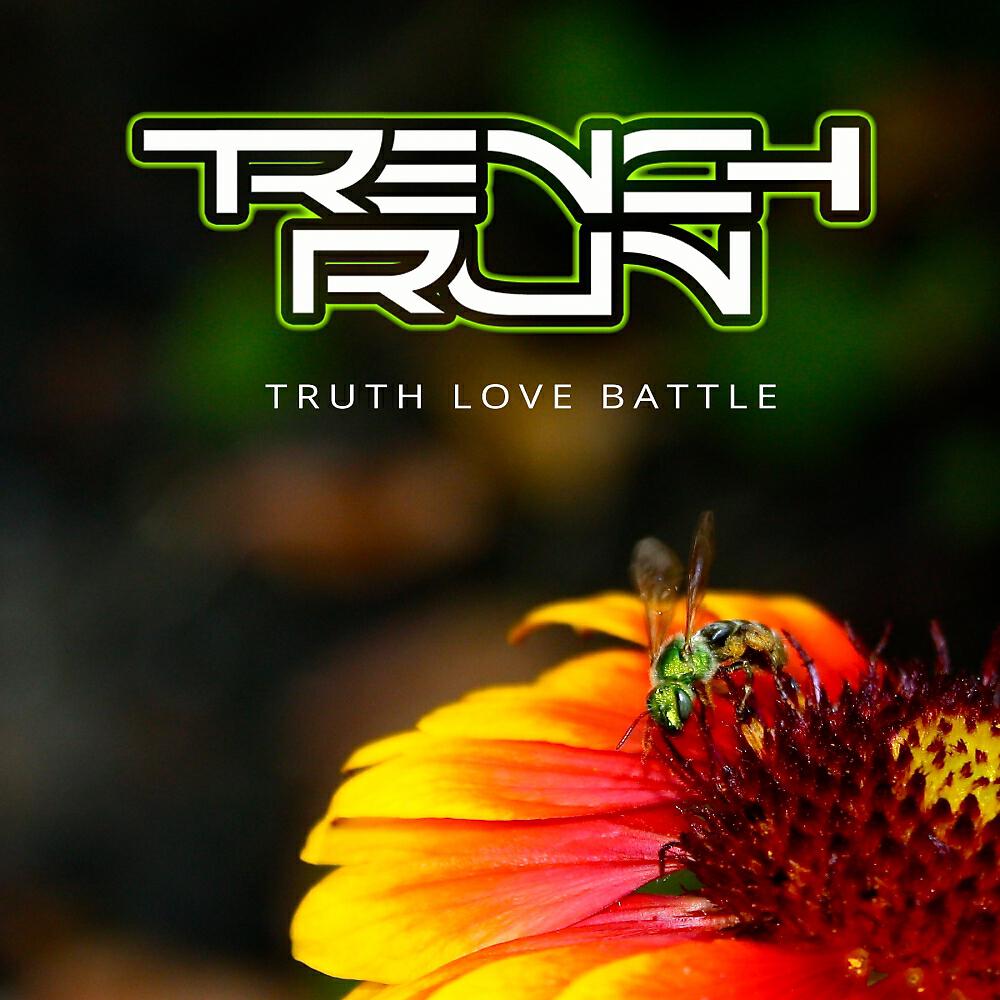 Trench Run - My Heart Beats Faster