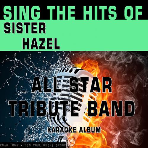 All Star Tribute Band - Happy (Karaoke Version) (Originally Performed By Sister Hazel)
