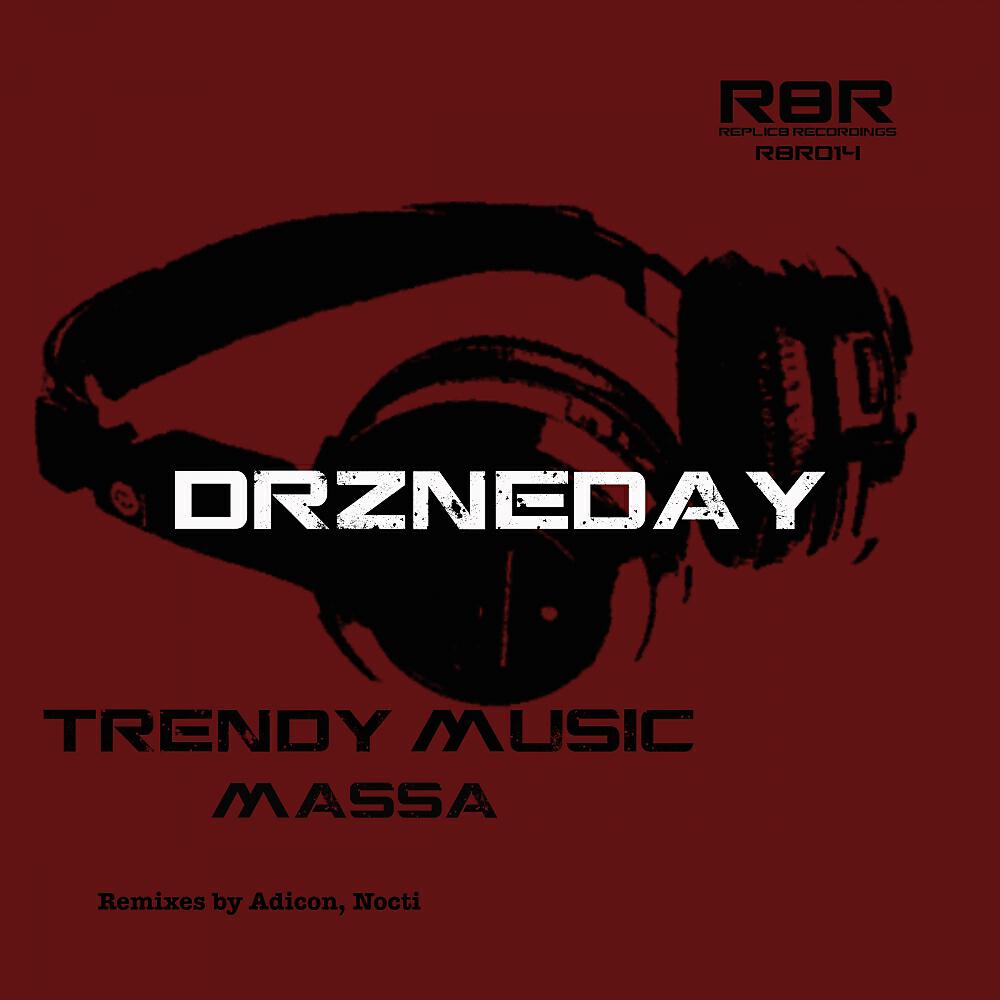 Drzneday - Massa (Nocti Remix)