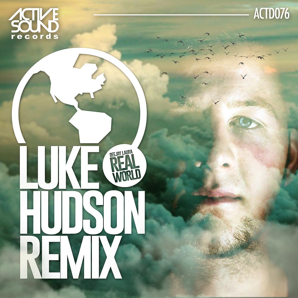Постер альбома Real World (Luke Hudson Remix)