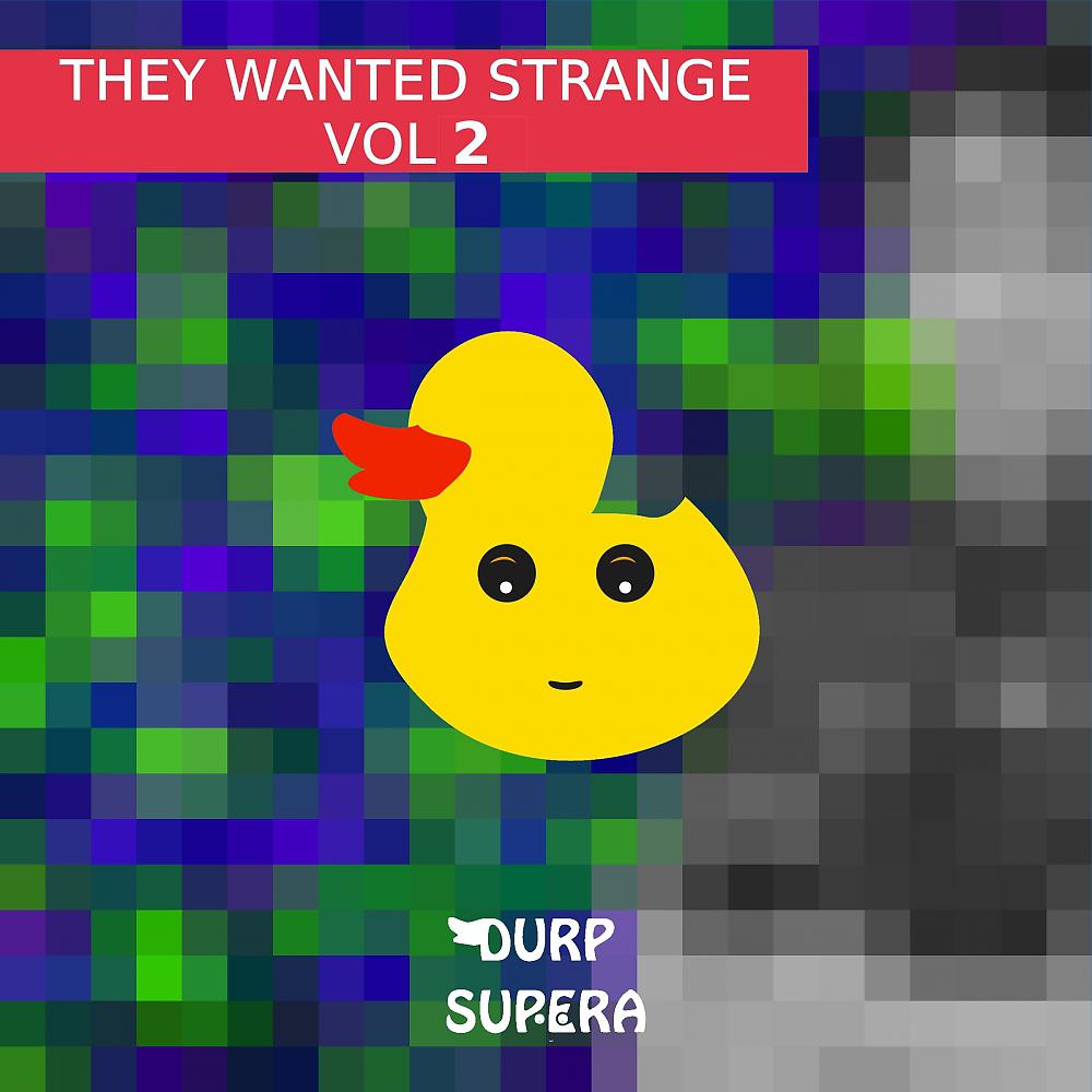 Постер альбома They Wanted Strange, Vol. 2