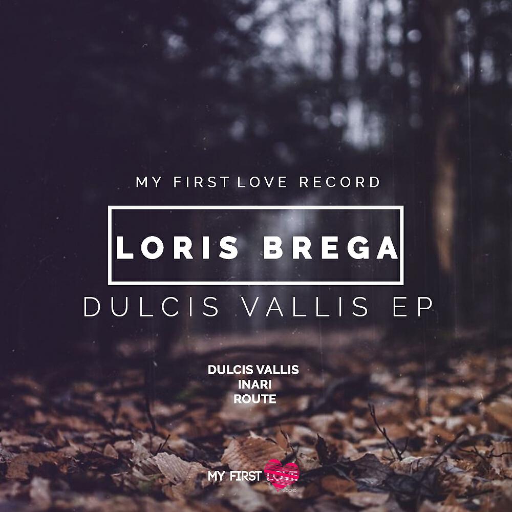 Loris Brega - Dulcis Vallis