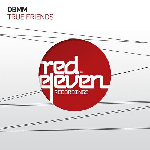 DBMM - True Friends (Pazkal Remix)