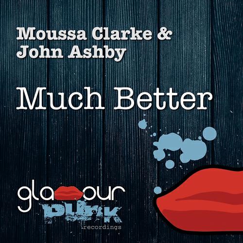 Moussa Clarke - Much Better (Claes Rosen Remix)