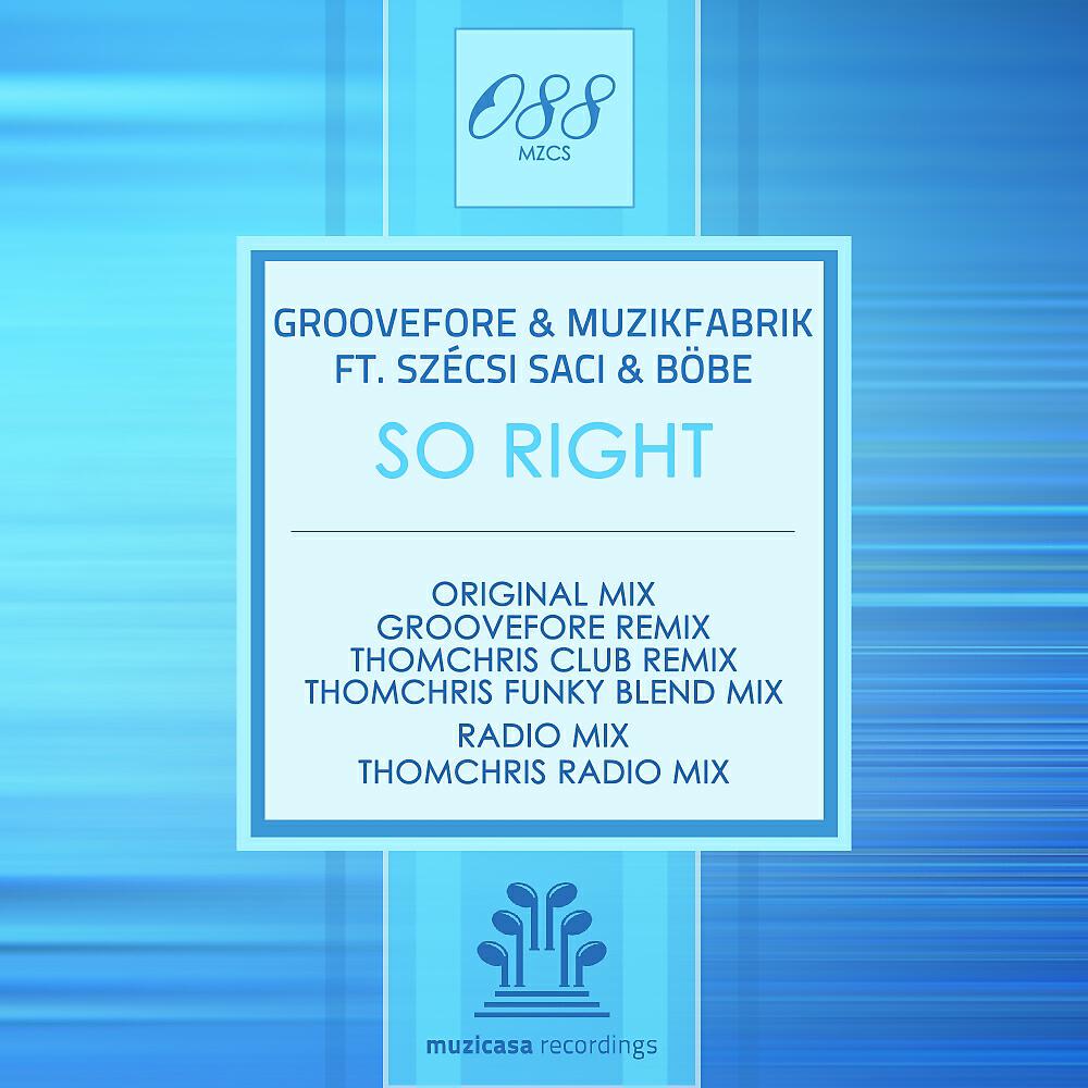 Groovefore - So Right (Groovefore Remix)