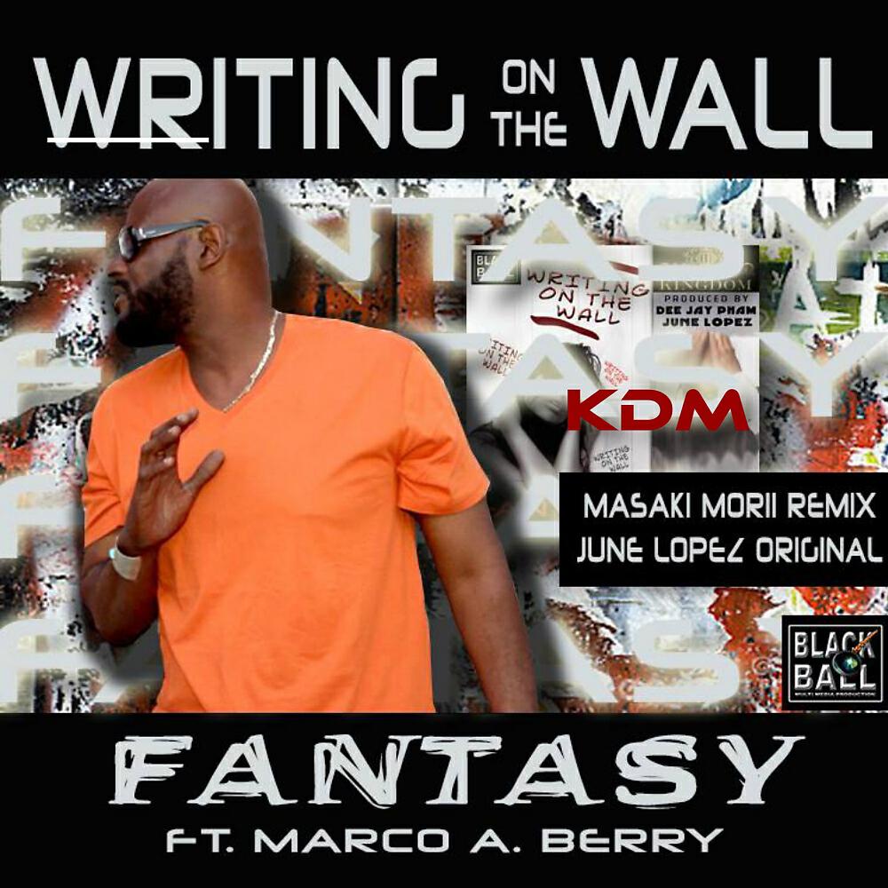 Fantasy - Writing On The Wall (Masaki Morii's Mental Mix)