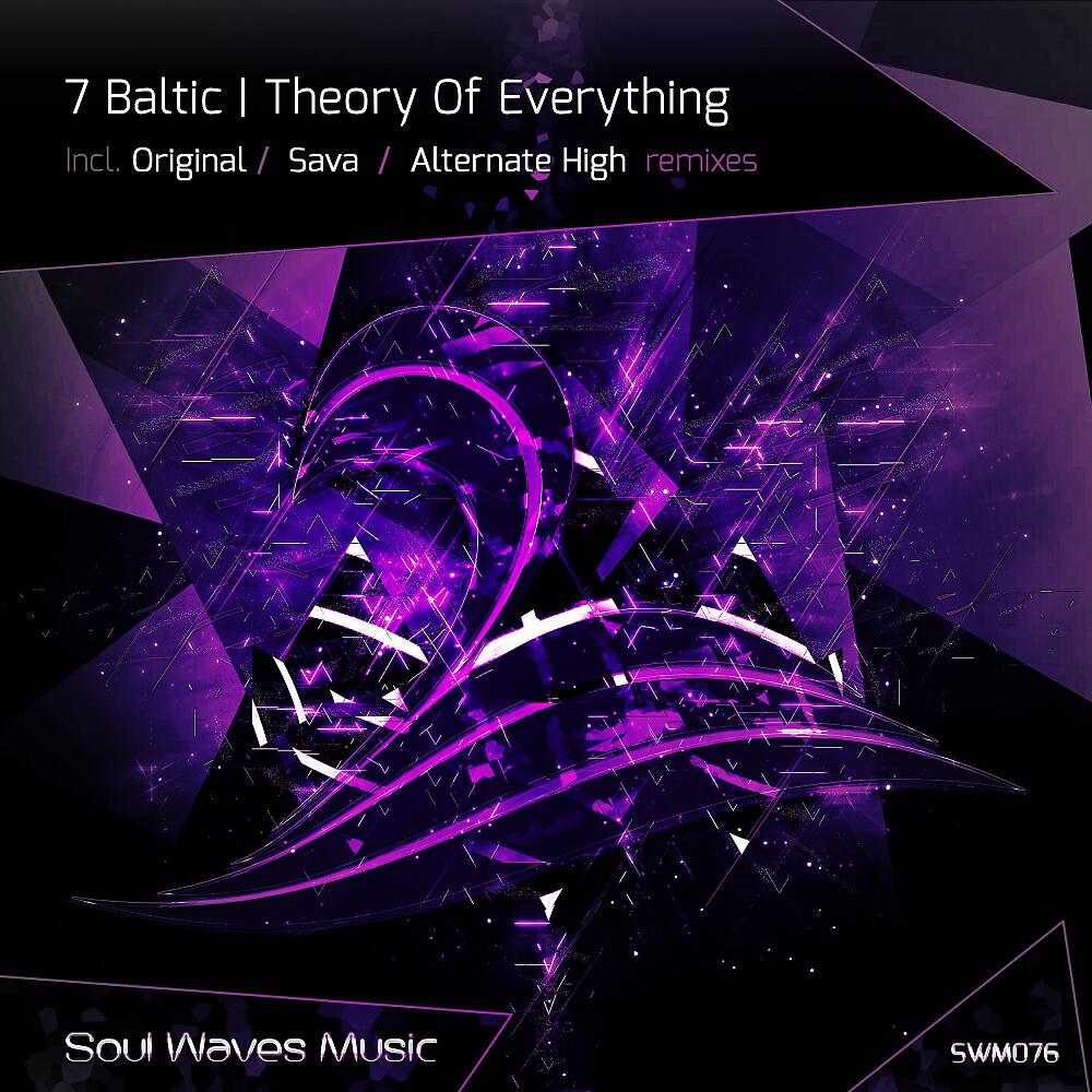 7 Baltic - Theory Of Everything (Sava Remix)