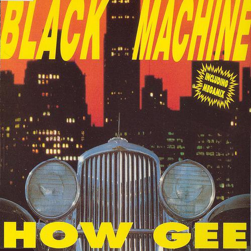 Black Machine - How Gee (Sax Mix)