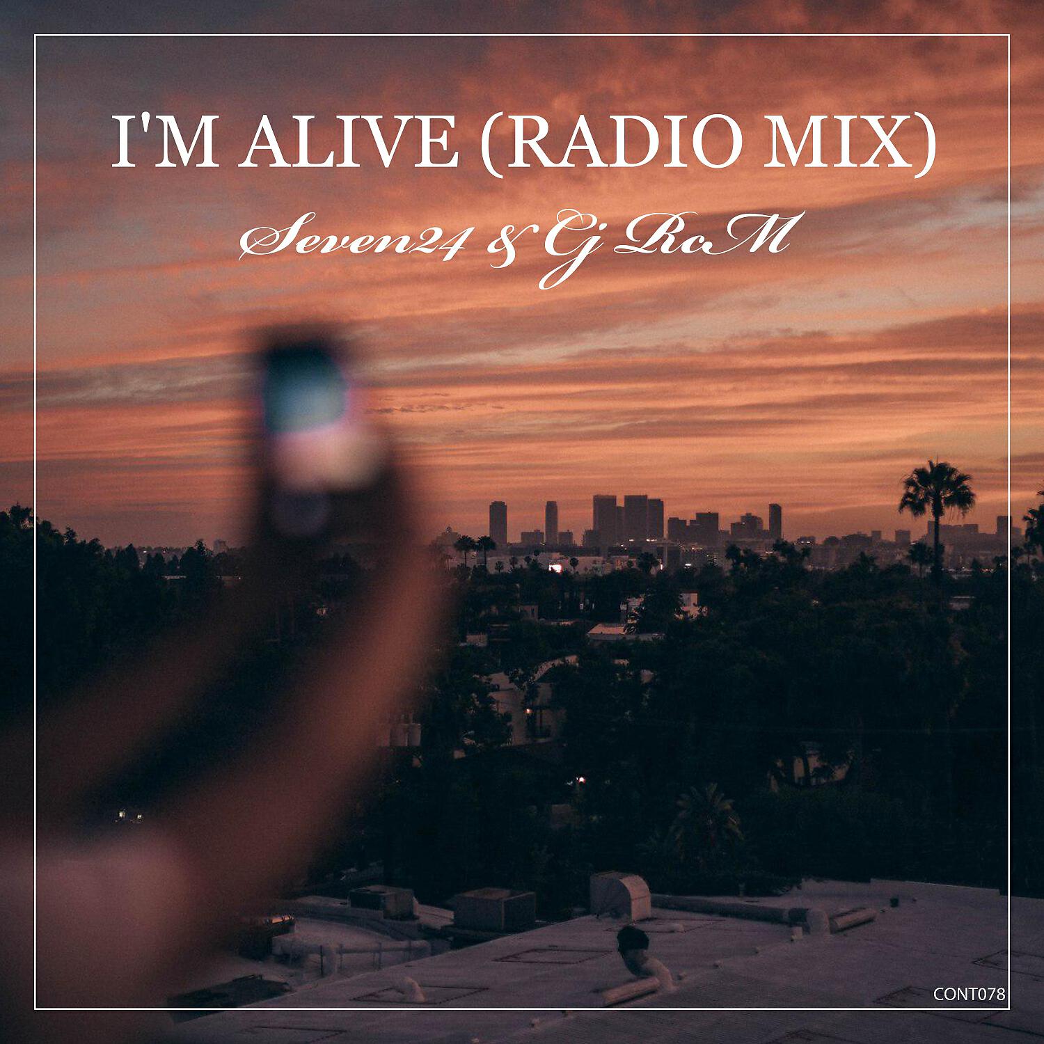 Seven24 - I'm Alive (Radio Mix)