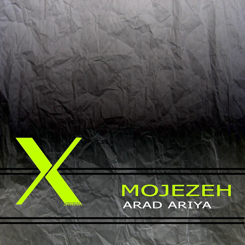 Arad Ariya - Mojezeh