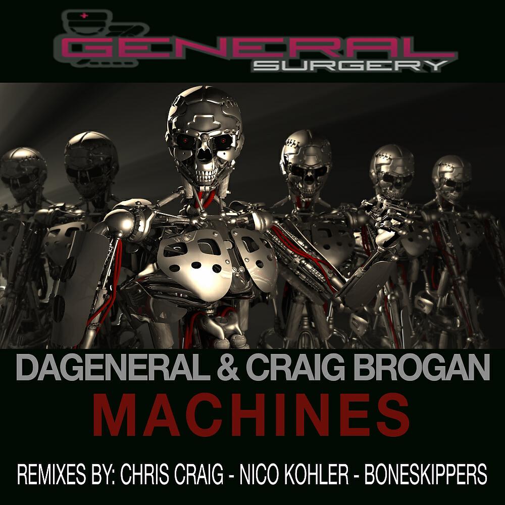 DaGeneral - Machines (Chris Craig Remix)