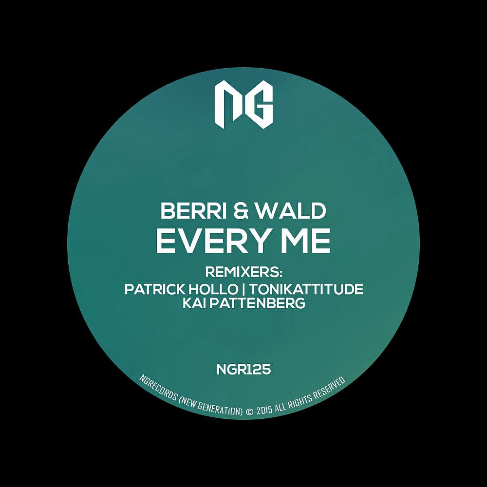 Berri & Wald - Every Me (Kai Pattenberg Remix)