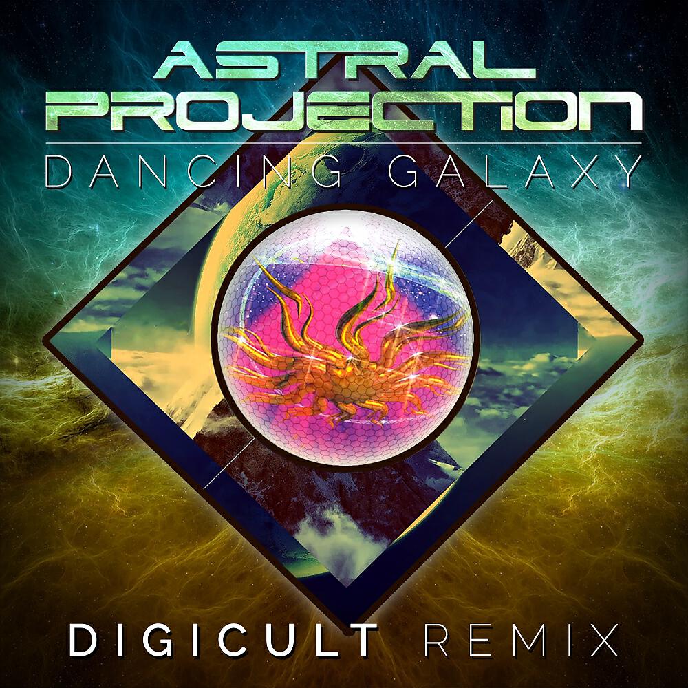 Astral Projection - Dancing Galaxy (DigiCult Remix)