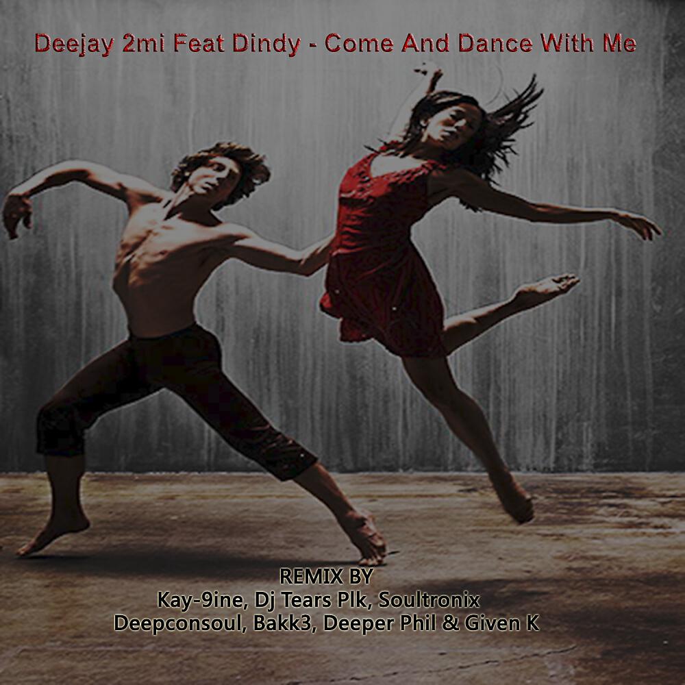 Deejay 2Mi - Come Dance With Me (Bakk3 Urban Dance Remix)