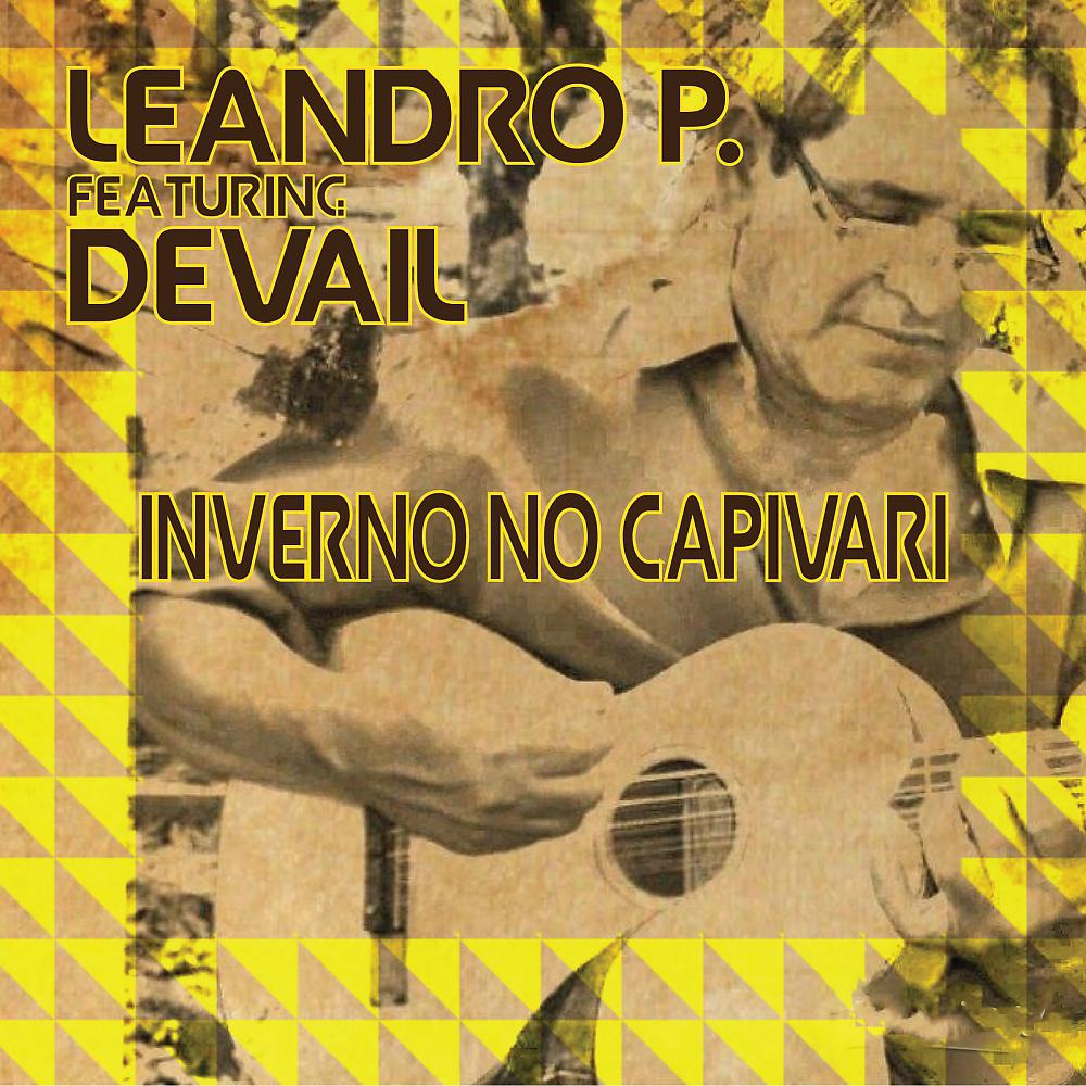 Leandro P. - Inverno No Capivari (Leandro P. House Mix Instrumental)