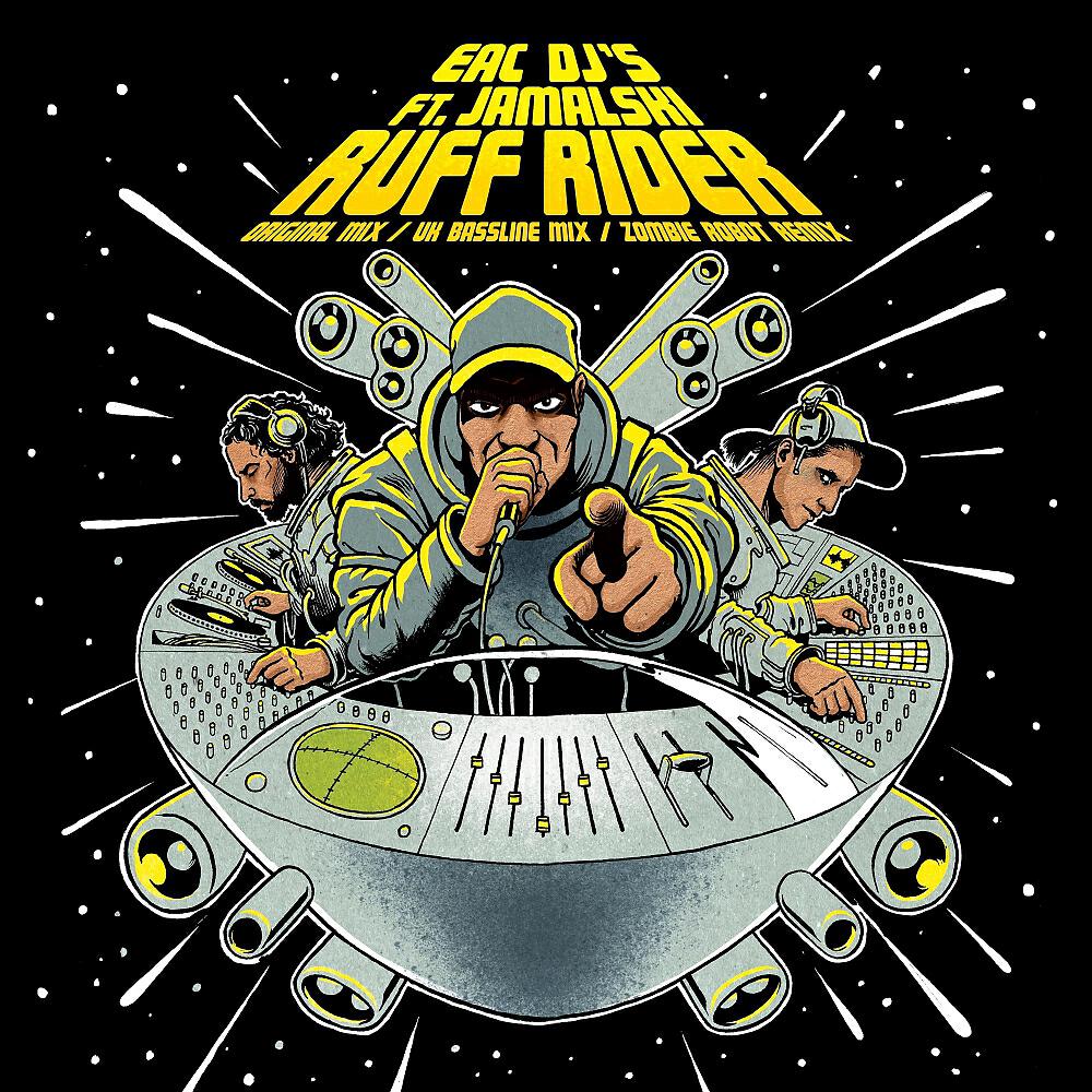 EAC DJ's - Ruff Rider (Zombie Robot Mix)