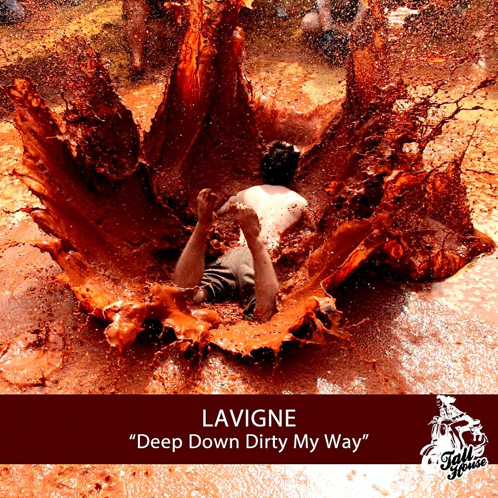 Lavigne - Deep Down Dirty My Way (Adam Hyjek Remix)