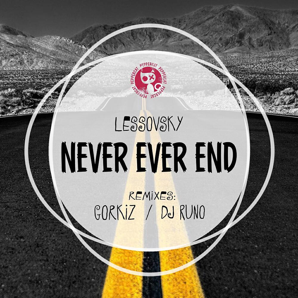 Lessovsky - Never Ever End (Gorkiz Remix)