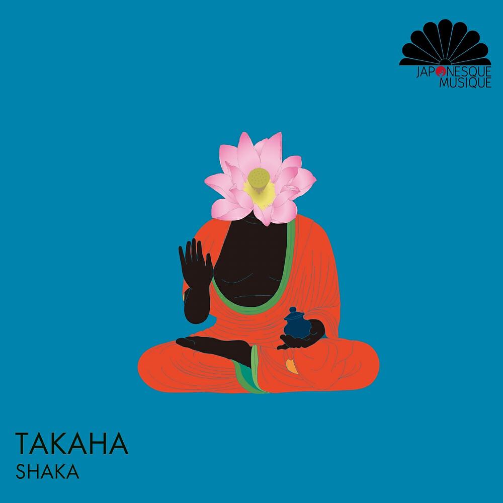 Takaha - Shaka (DJ Zetu Remix)