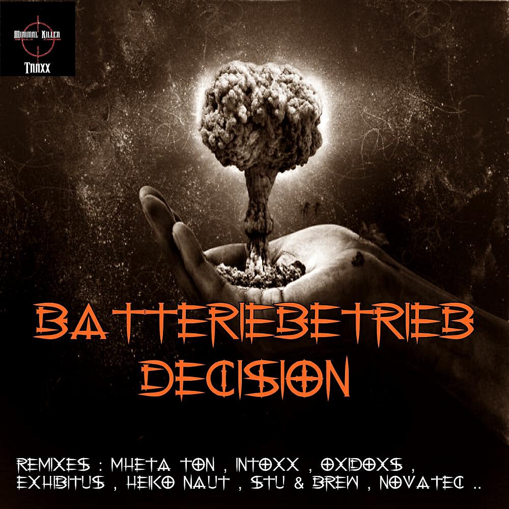 Batteriebetrieb - Decision (Oxidoxs Remix)