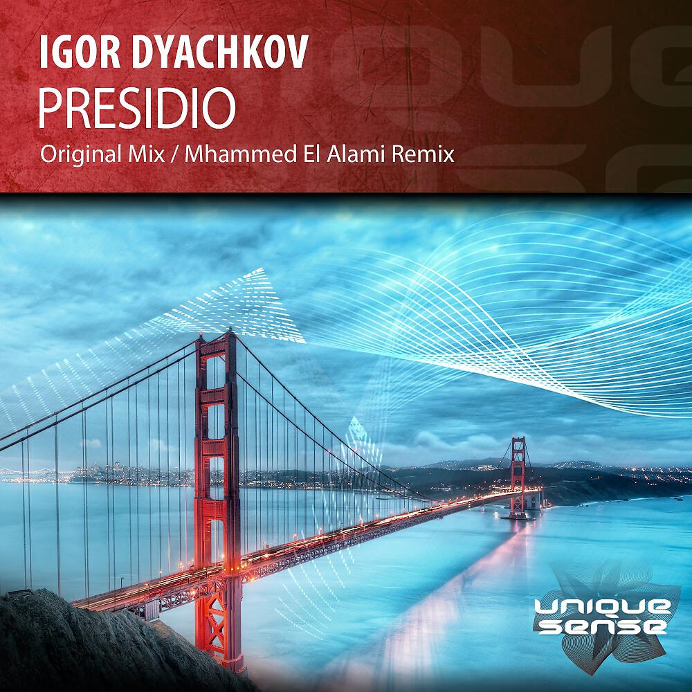 Igor Dyachkov - Presidio (Mhammed El Alami Radio Edit)