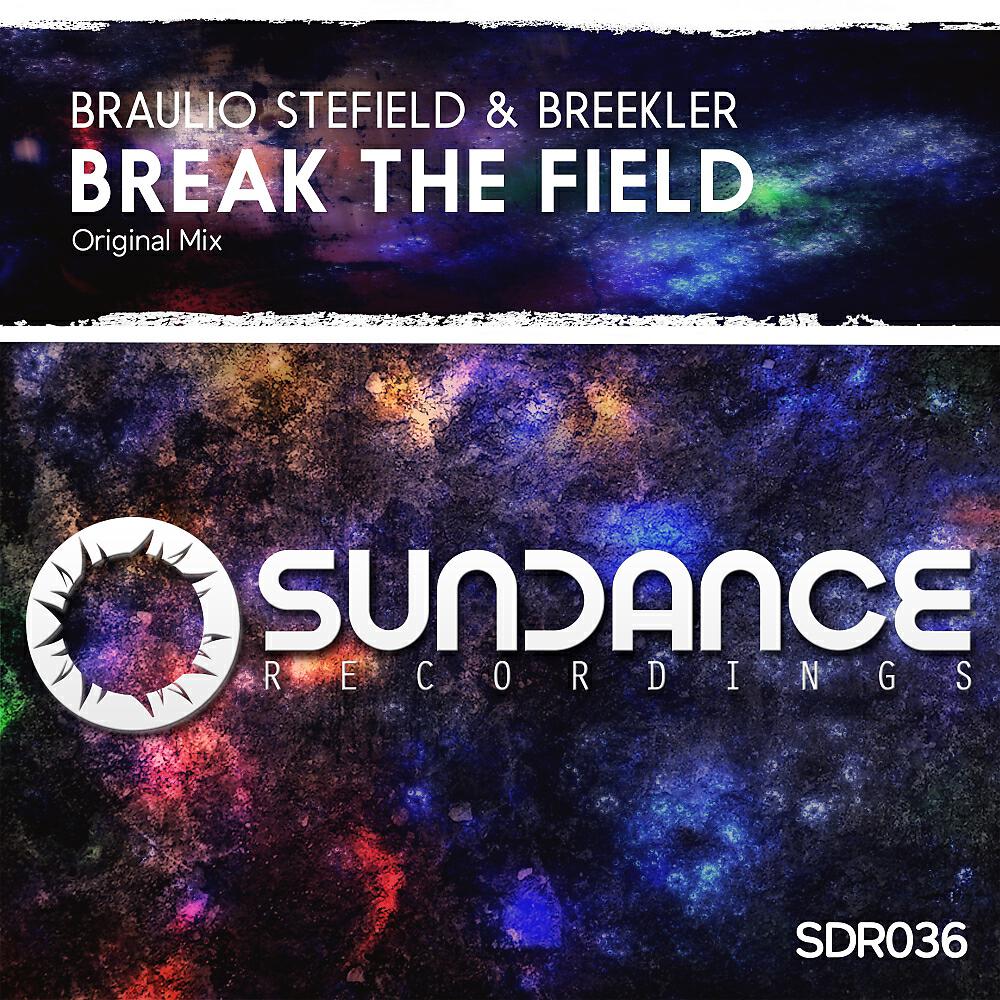 Braulio Stefield - Break The Field