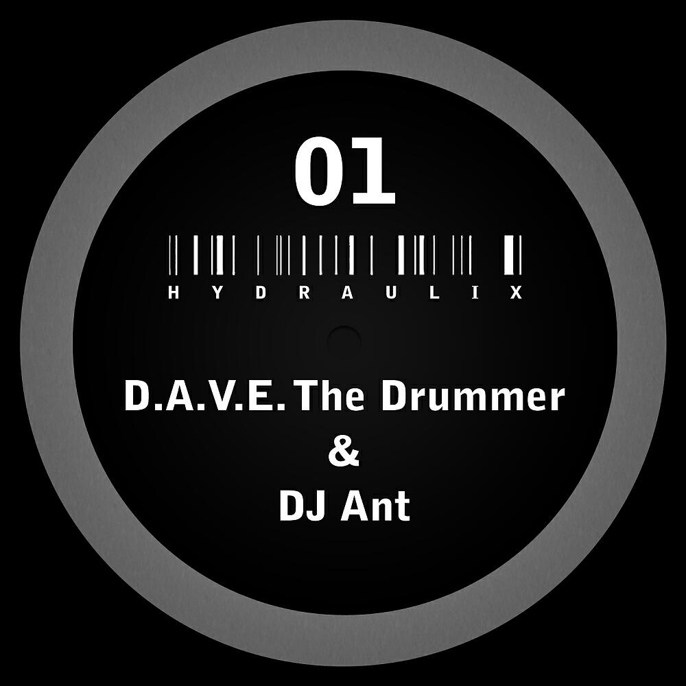 D.A.V.E. The Drummer - Hydraulix 01 B
