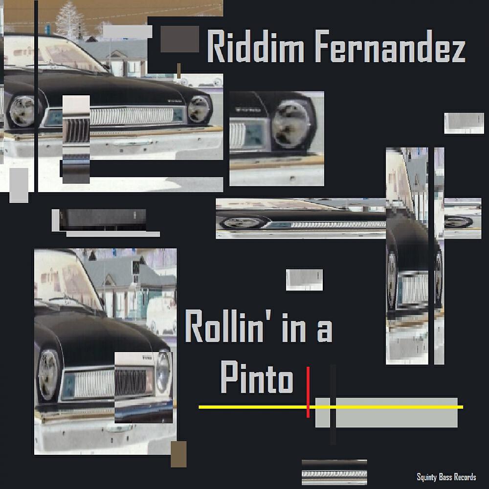 Riddim Fernandez - Rollin' In A Pinto