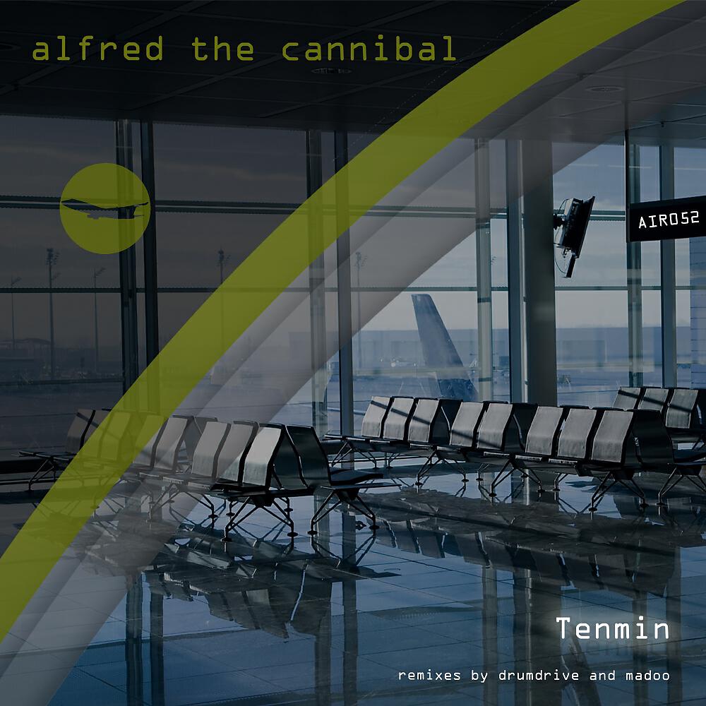 Tenmin - Alfred The Cannibal (Drumdrive Remix)