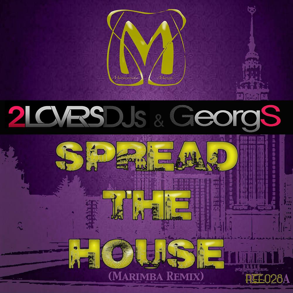 Постер альбома Spread The House (Marimba Remix)