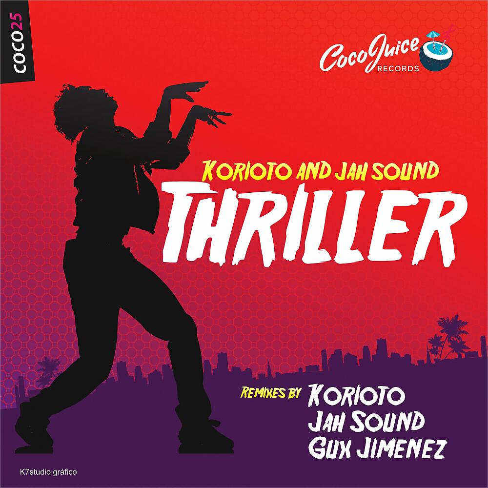 Korioto - Thriller (Gux Jimenez Remix)
